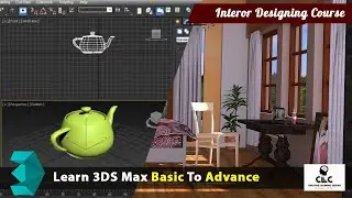 Want to be a INTERIOR DESIGNER  | PART 1 | 3DS MAX TRAINING | हिन्दी | CLC