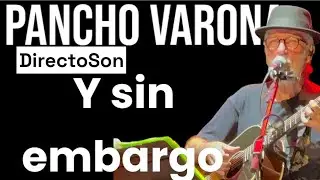Pancho Varona - Y Sin Embargo - Nuevo teatro viejo de Arucas 2023