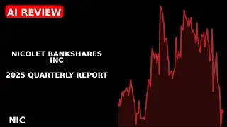 NICOLET BANKSHARES INC 2025 quarterly report