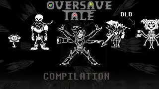 OverSave-Tale By FDY All Main Bosses COMPLETED