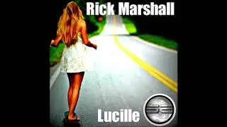 Rick Marshall- Lucille (Original Mix) Preview