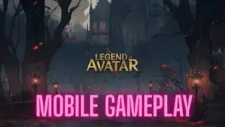LEGEND OF AVATAR MOBILE GAMEPLAY #gaming #mobilegame #gameplay 