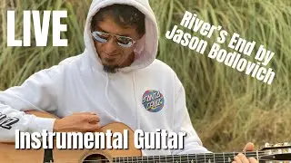 River&rsquo;s End - Jason Bodlovich - Finger Style Guitar
