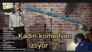 Testo Taylan , Kadın komedyen izliyor