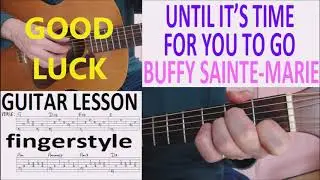 UNTIL IT'S TIME FOR YOU TO GO - BUFFY SAINTE MARIE fingerstyle GUITAR LESSON