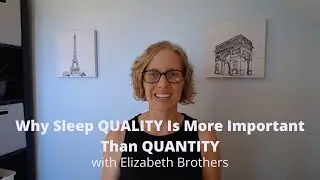 Why Sleep QUALITY Is More Important Than QUANTITY