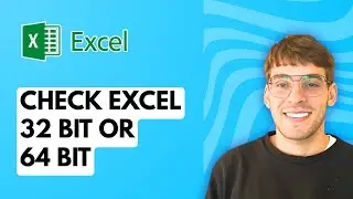 How to Check Microsoft Excel 32 bit or 64 bit [2026 Full Guide]