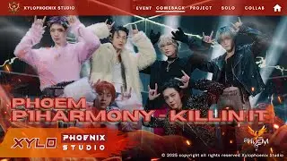 [COMEBACK] PHOEM - P1Harmony - Killin It
