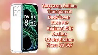 Carrywrap Rubber Transparent Back Cover Case For Realme 8 5G/Realme 8S 5G/Realme Narzo 30 5G/