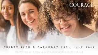 Courage Women's Conference Trailer | London 2019