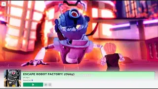 ESCAPE ROBOT FACTORY! Obby
