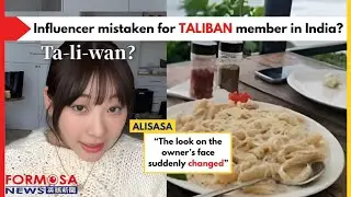 Taiwanese YouTuber mistaken for Taliban member in India｜Taiwan News