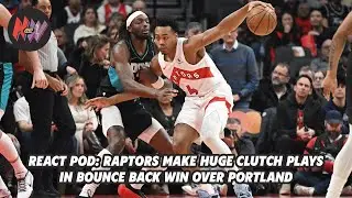 React Pod: Raptors bounce back with clutch win thanks to incredible game by Scottie Barnes