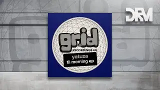 Yatuza - 360 Degrees [Grid Recordings UK]