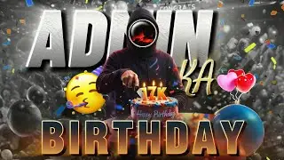 ADMIN KA BIRTHDAY 🥳 | VIDEO EDITING | ASHUTOSH (Admin) || ASHU EDITZ ||