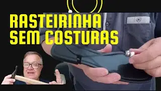 Como fazer rasteirinhas sem costuras