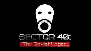 SECTOR 40 The Soviet Legacy Gameplay PC - 2022/12/02  21:56  01 622