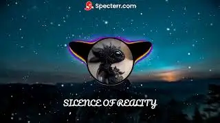 silence of reality remix [HEADPHONE RECOMMENDED]