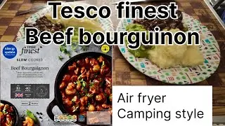 TESCO finest Beef Bourguignon air fryer camping style.