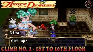 Azure Dreams - Climb No. 2 - 1st Floor to 10th Floor
