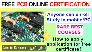 FREE PCB DESIGN COURSES WITH CERTIFICATES ✅| PCB FREE CERTIFICATIONS IN TAMIL
