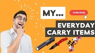 Billy's EDC (Everyday Carry)
