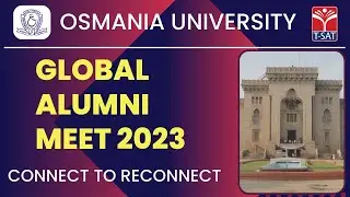 Osmania University : Global Alumni Meet 2023 || Connect to Reconnect