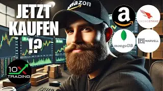 🕵🏼 AMAZON - CROWDSTRIKE - MONGODB - MARVELL 🔎 Jetzt kaufen⁉️ Aktien Analyse - Prognose - Earnings