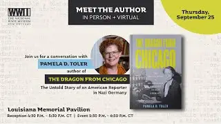 Meet the Author: Pamela D. Toler, The Dragon from Chicago: The Untold Story of an American Reporter