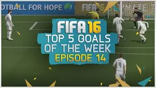 Top 5 Goals of The Week! Episode 14 | FIFA 16