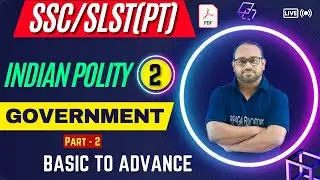 Government (সরকার)| SLST PT Indian Polity class|SLST 2023 |SCC 2023|Competitive Polity by Farman sir