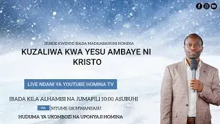 KUZALIWA KWA YESU AMBAYE NI KRISTO