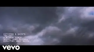 Citizens & Saints - Relent
