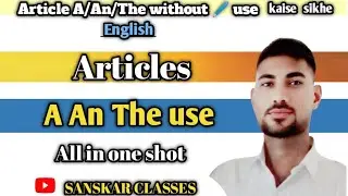 Article || article in english grammar || article in writing  || a an the use || english grammar ||