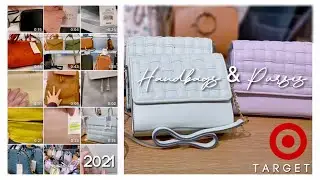 TARGET HANDBAGS &bull; PURSES and WALLETS | SPRING COLLECTIONS 2021