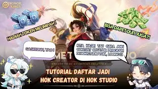 MAU DAPET TOKEN HOK GRATIS?! GUA SPILL CARANYA JADI CONTENT CREATOR HONOR OF KINGS DI HOK STUDIO!