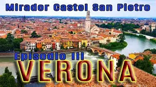 VERONA: Mirador Castel San Pietro