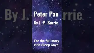Peter Pan #sleepstory #bedtimestories #sleepstories #peterpan #bedtimestory #bedtimestoryforgrownups