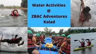 Water Activities at #ZBAC #Adventures, Kolad | Flying Fox | #Kayaking | Lake Crossing | Swimming