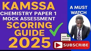 KAMSSA Chemistry Mock 2025 | Paper 1 Scoring Guide Explained
