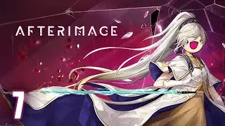 Afterimage - Part 7: Leaping Back