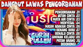 DANGDUT LAWAS PENGORBANAN - DANGDUT KENANGAN FULL ALBUM - DANGDUT VIRAL 2026 - TOP DANGDUT POPULER
