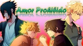 🥀Amor Prohibido 🥀 Cap 8 🍅Sasunaru🍥