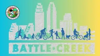 How do you get around without cars in Battle Creek? *Non-Motorized Transportation Plan 2023 update*