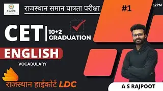 #1 VOCABULARY ENGLISH CLASS Rajasthan CET 2022   | ENGLISH By Ashutosh sir | | Rajasthan CET English