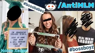 r/AntiMLM - Boss Babes & Boss Boyz (Анти-MLM - Лучшие посты Reddit)