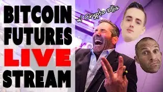 Bitcoin Futures Live Stream w/ Crypto Ellis