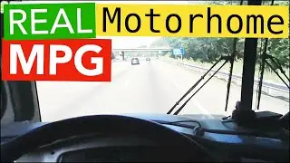 Motorhome Gas Mileage - What MPG Class-A RV gets? (Gasoline model - Ford / Workhorse / Chevy)