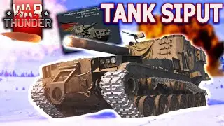 M55 SI TANK SIPUT WAR THUNDER🔥🔥🔥 [ WAR THUNDER - M55 ]