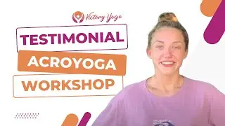 Testimonial AcroYoga Workshop | Victory Yoga